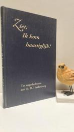 Hakkenberg, Ds. D.; Ziet, Ik kom haastiglijk !, Ophalen of Verzenden, Gelezen, Christendom | Protestants