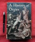 A History of Orgies. Burgo Partridge.  1964. English, Gelezen, Verzenden, Burgo Partridge, Non-fictie