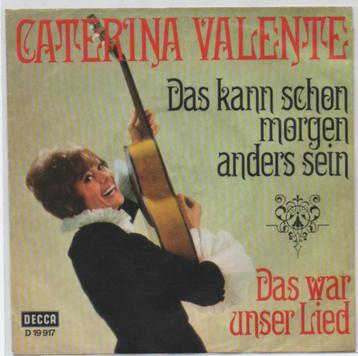 Caterina Valente- Das kann schon Morgen anders sein beschikbaar voor biedingen
