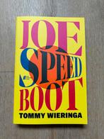 Joe Speedboot - Tommy Wieringa, Tommy Wieringa, Ophalen of Verzenden, Zo goed als nieuw, Nederland