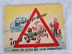 Bruintje beer in het verkeer., Ophalen of Verzenden, Gelezen