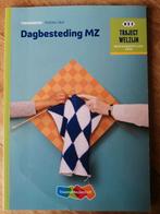 Dagbesteding MZ - Traject Welzijn, Boeken, Ophalen of Verzenden, Zo goed als nieuw, MBO, Gamma