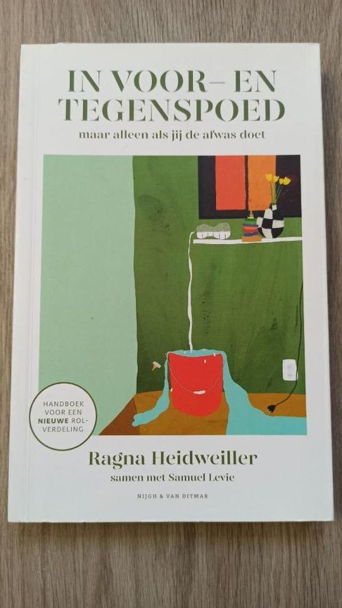 Ragna Heidweiller - In voor- en tegenspoed, Boeken, Advies, Hulp en Training, Zo goed als nieuw, Ophalen of Verzenden