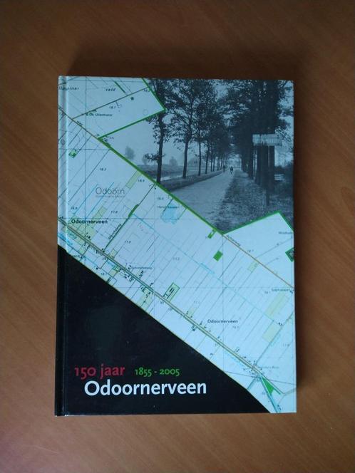 Odoornerveen 150 jaar, 1855-2005, Boeken, Geschiedenis | Stad en Regio, Zo goed als nieuw, 20e eeuw of later, Ophalen of Verzenden