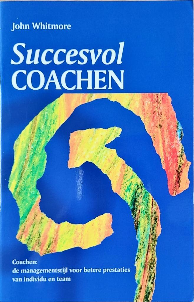 Succesvol coachen, Boeken, Advies, Hulp en Training, Zo goed als nieuw, Ophalen of Verzenden
