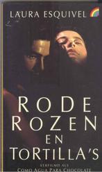 Esquivel, L. - Rode rozen en tortilla's, Gelezen, Ophalen of Verzenden