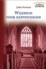 Wijsheid voor eenvoudigen John Newton 9789033124969, Boeken, Ophalen of Verzenden, Zo goed als nieuw, John Newton, Christendom | Protestants