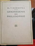 Geschiedenis der Philosophie - Dr. T. Hoekstra, Ophalen of Verzenden, Gelezen, Algemeen, Dr. T. Hoekstra