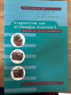 Diagnostiek van alledaagse klachten I, Boeken, Studieboeken en Cursussen, Ophalen of Verzenden, Bohn Stafleu van Loghum, Alpha