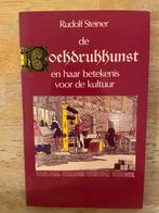 Rudolf Steiner - De Boekdrukkunst, Antiek en Kunst, Ophalen of Verzenden