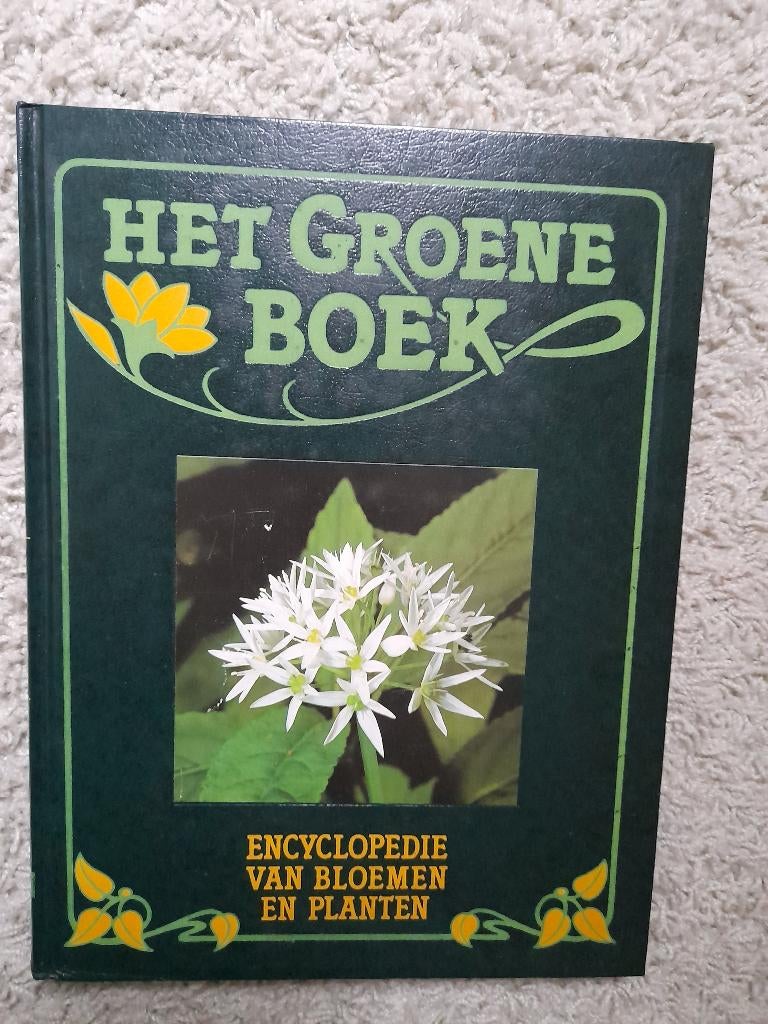 HET GROENE BOEK ENCYCLOPEDIE VAN BLOEMEN EN PLANTEN, Boeken, Wonen en Tuinieren, Ophalen of Verzenden, Zo goed als nieuw, Tuinieren en Tuinplanten