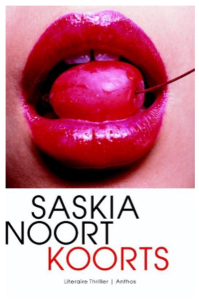 Saskia Noort - Koorts, Boeken, Thrillers, Zo goed als nieuw, Ophalen of Verzenden