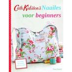 Cath Kidston's Naailes voor beginners, Boeken, Ophalen of Verzenden, Nieuw, Borduren en Naaien