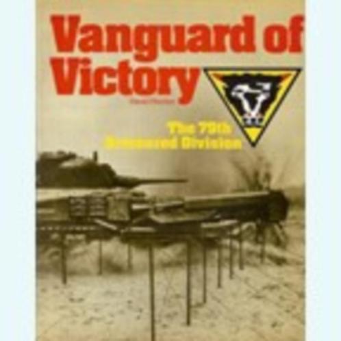 Vanguard of Victory - The 79th Armoured Division - Fletcher, Boeken, Oorlog en Militair, Zo goed als nieuw, Luchtmacht, Tweede Wereldoorlog