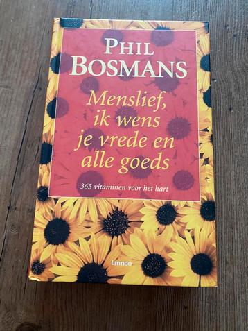 P. Bosmans - Menslief, ik wens je vrede en alle goeds beschikbaar voor biedingen
