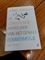 De zonderlinge avonturen van het geniale bommenmeisje, Jonas Jonasson, Ophalen of Verzenden