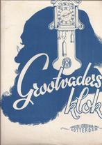 V208 bladmuziek grootvaders klok, Muziek en Instrumenten, Bladmuziek, Ophalen of Verzenden, Gebruikt, Artiest of Componist, Populair