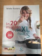 In 20 minuten van XL naar S - Mieke Kosters, Boeken, Hoofdgerechten, Ophalen of Verzenden, Zo goed als nieuw, Gezond koken