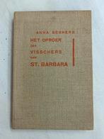 APRIL ANNA SEGHERS - HET OPROER DER VISSC, Antiek en Kunst, Ophalen of Verzenden