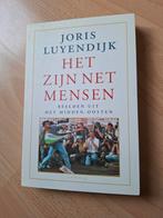 Joris Luyendijk Het zijn net mensen, Ophalen of Verzenden, Zo goed als nieuw