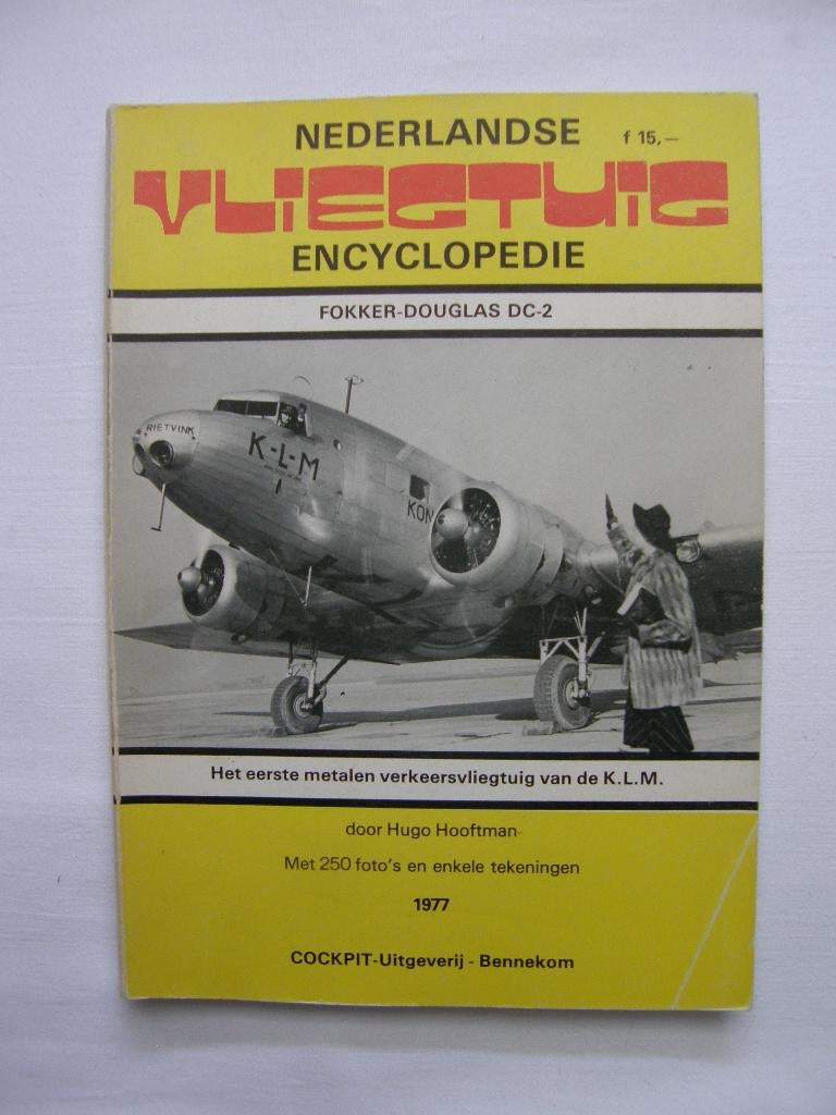 Boek Fokker Douglas DC-2 Hugo Hooftman, Verzamelen, Luchtvaart en Vliegtuigspotten, Ophalen of Verzenden, Zo goed als nieuw, Boek of Tijdschrift