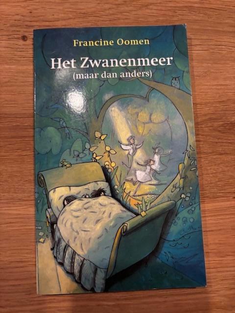 Het Zwanenmeer (maar dan anders), Ophalen of Verzenden, Zo goed als nieuw, Francine Oomen, Fictie algemeen