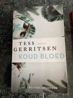 Koud bloed tess gerritsen, Ophalen of Verzenden, Zo goed als nieuw