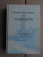 Tungelroy: Tungelroys Woordenboek (Weert, Limburg)., Ophalen of Verzenden, Gelezen, G.F. Kooijman (Hallefers Nor).