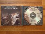 CD - James Taylor - Never Die Young, Cd's en Dvd's, Ophalen of Verzenden, 2000 tot heden, Gebruikt