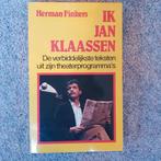 Ik Jan Klaasen, Herman Finkers, Boeken, Ophalen of Verzenden, Zo goed als nieuw, Herman Finkers