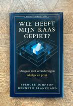 Spencer Johnson - Wie heeft mijn kaas gepikt?, Ophalen of Verzenden, Spencer Johnson, Management, Zo goed als nieuw
