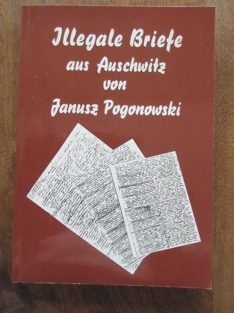 Illegale Briefe aus Auschwitz von Januzs Pogonowski, Boeken, Oorlog en Militair, Ophalen of Verzenden, Tweede Wereldoorlog, Gelezen