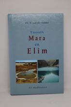 Tussen Mara en Elim - B. van der Heiden, Boeken, Ophalen of Verzenden, Gelezen