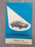 Vraagbaak Renault 18 R18 Benzine en Dieselmodellen 1978-1981, Ophalen of Verzenden