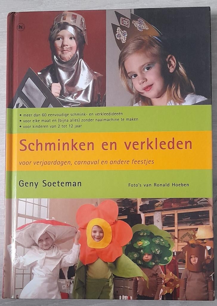 Geny Soeteman - Schminken en verkleden, Boeken, Ophalen of Verzenden, Zo goed als nieuw, G. Soeteman