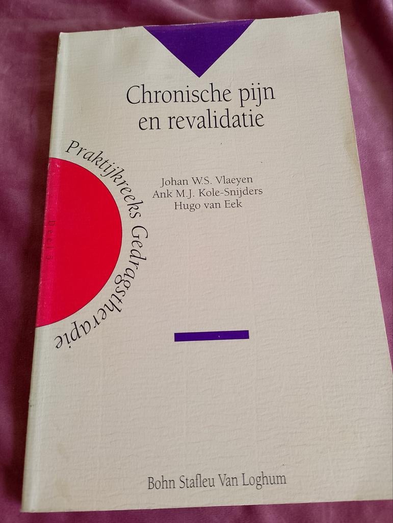Chronische pijn en revalidatie - Praktijkreeks, Ophalen of Verzenden, Beta, Gelezen
