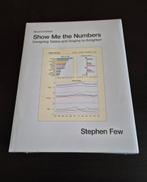 Stephen Few - Show Me The Numbers, Ophalen of Verzenden, Nieuw