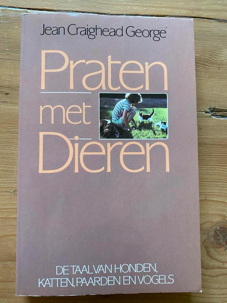 Praten met dieren - Jean Craighead George, Boeken, Dieren en Huisdieren, Gelezen, Overige diersoorten, Ophalen of Verzenden