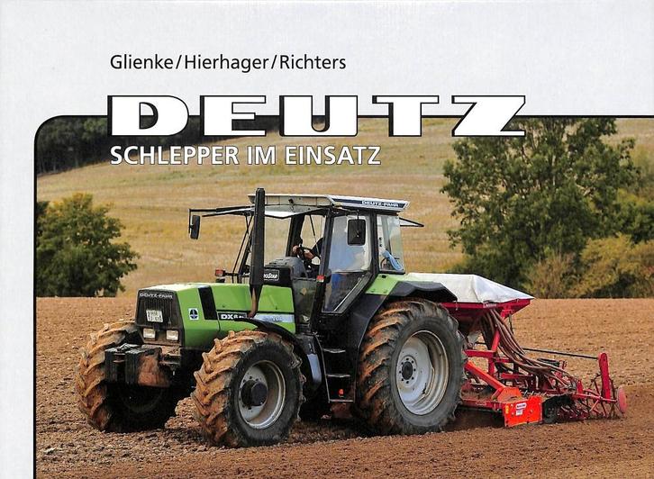 Deutz Schlepper Im Einsatz, Boeken, Vervoer en Transport, Nieuw, Tractor en Landbouw, Verzenden