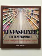 Levenselixer uit de supermarkt, Boeken, Zo goed als nieuw, Gezondheid en Conditie, Verzenden, Peter Harinck