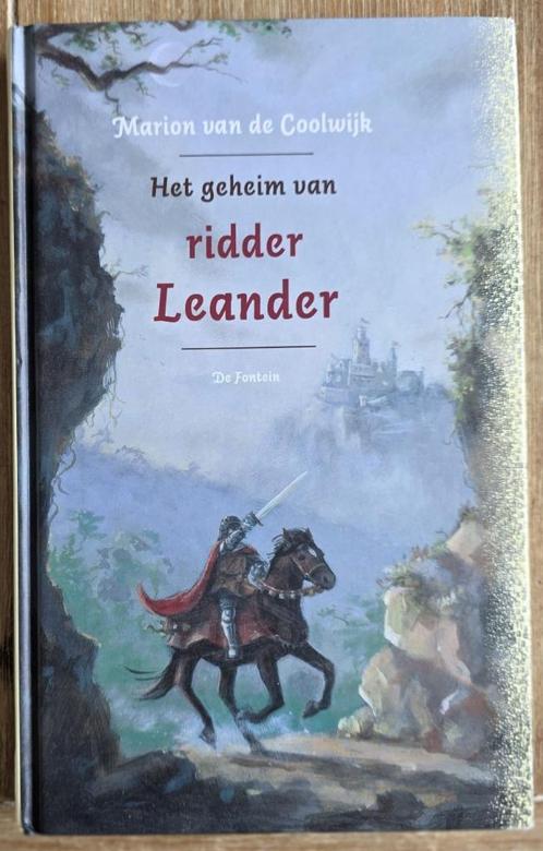 Het geheim van ridder Leander - Marion van de Coolwijk, Boeken, Kinderboeken | Jeugd | 10 tot 12 jaar, Zo goed als nieuw, Ophalen of Verzenden