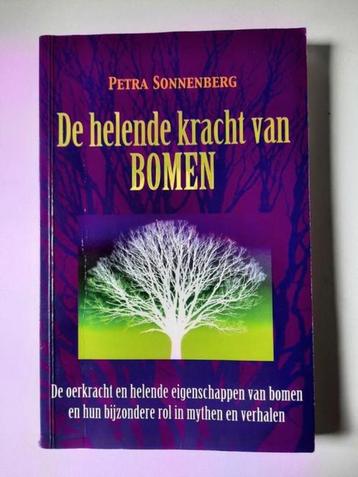 De helende kracht van bomen . Petra Sonnenberg beschikbaar voor biedingen