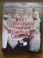Chirurge In Beeld en  in de Beeldende kunst  in Nederland, Ophalen of Verzenden, Zo goed als nieuw, Meerdere auteurs, Overige onderwerpen