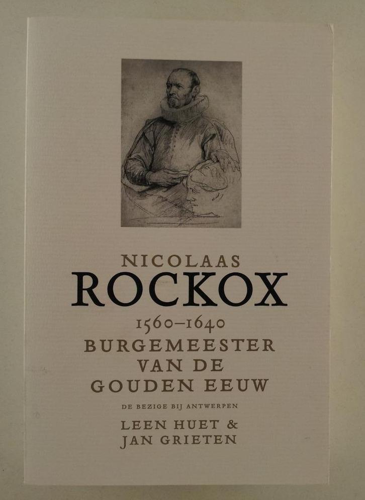 Huet, Leen - Nicolaas Rockox / 1560-1640 burgemeester, Boeken, Biografieën, Gelezen, Verzenden