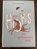 Hoe Hors een politiepaard werd - Elisa van Spronsen, Ophalen, Nieuw, Fictie algemeen
