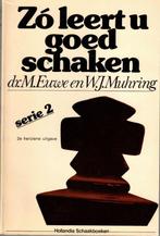 Zo leert u goed schaken serie 2 - M.Euwe & W.Muhring, Gelezen, M.Euwe & W.Muhring, Denksport, Ophalen of Verzenden