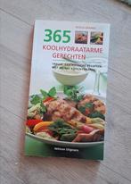 365 Koolhydraatarme gerechten, Boeken, Ophalen of Verzenden, Zo goed als nieuw