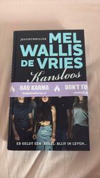 Mel Wallis de Vries - Kansloos, Ophalen of Verzenden, Zo goed als nieuw, Mel Wallis de Vries