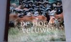 De hoge Veluwe, Boeken, Ophalen of Verzenden, Zo goed als nieuw, J.D. van Dam