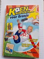 Koen Kampioen gaat voor Oranje - Fred Diks, Ophalen of Verzenden, Zo goed als nieuw, Fred Diks, Fictie algemeen
